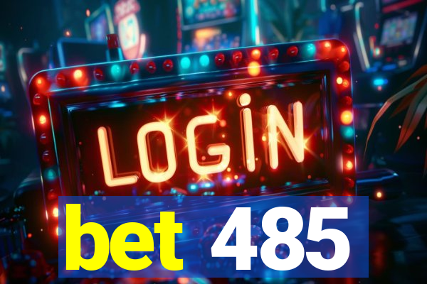 bet 485